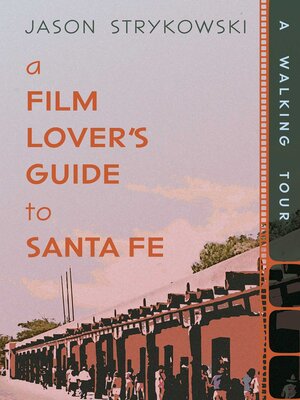 cover image of A Film Lover's Guide to Santa Fe